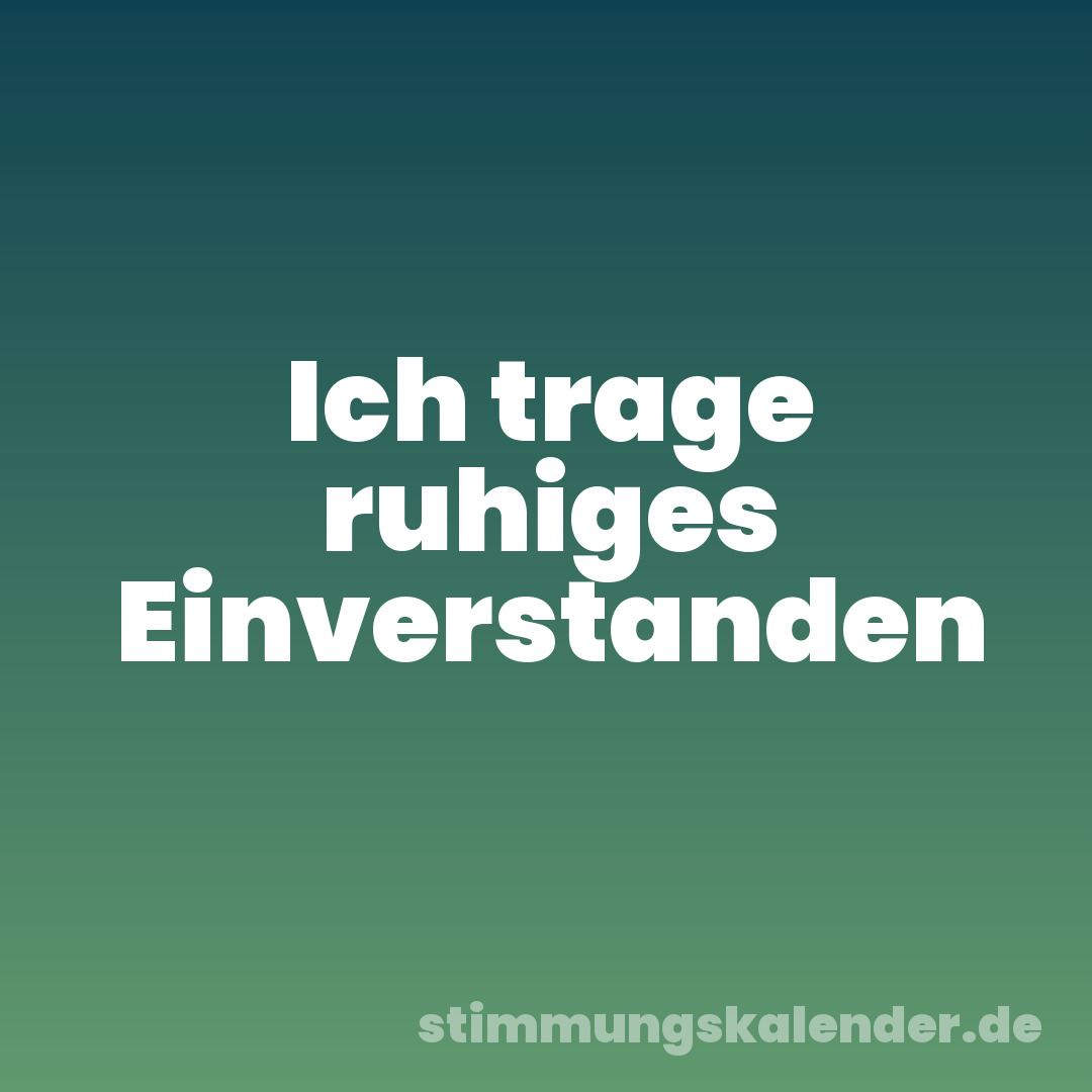 Ich trage ruhiges Einverstanden