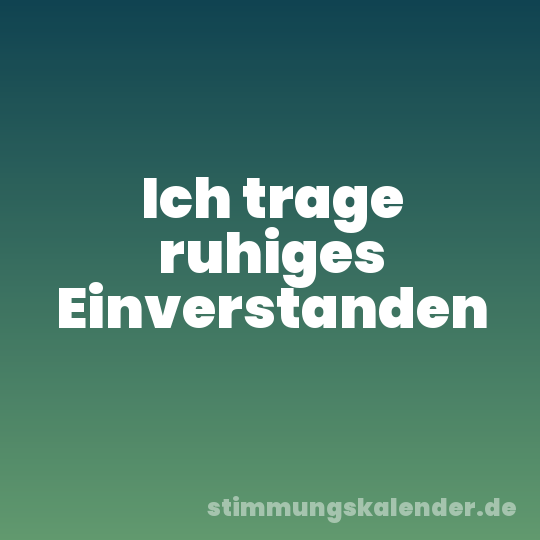 Ich trage ruhiges Einverstanden