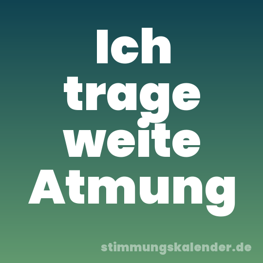 Ich trage weite Atmung
