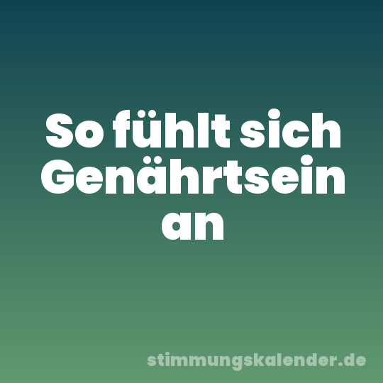 So fühlt sich Genährtsein an